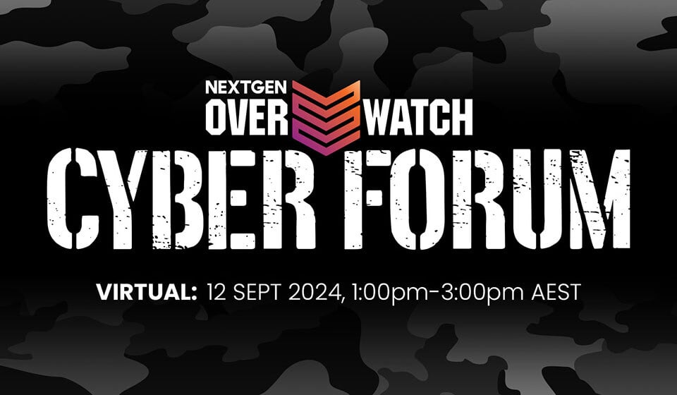 NEXTGEN Overwatch Cyber Security Forum 2024 Header Image 1